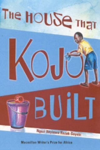 African Writer's Prize The House that Kojo Built