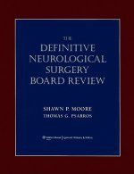 Definitive Neurological Surgery Board Review