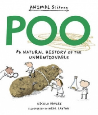 Poo: A Natural History of the Unmentionable