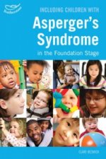 Including Children with Asperger's Syndrome in the Foundation Stage