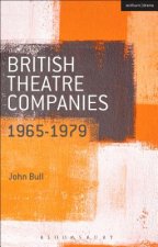 British Theatre Companies: 1965-1979
