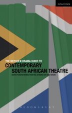 Methuen Drama Guide to Contemporary South African Theatre