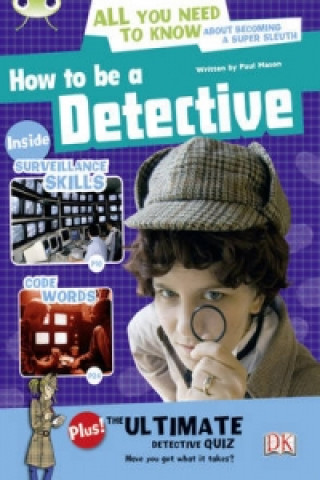 Bug Club NF Red (KS2) A/5C How to be a Detective