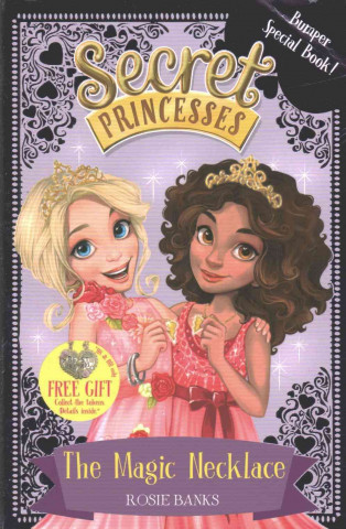 Secret Princesses: The Magic Necklace - Bumper Special Book!