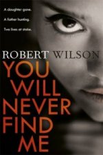 You Will Never Find Me