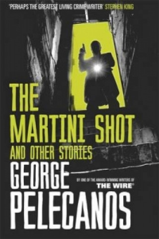 Martini Shot and Other Stories