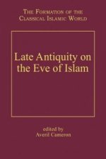 Late Antiquity on the Eve of Islam