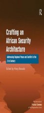 Crafting an African Security Architecture