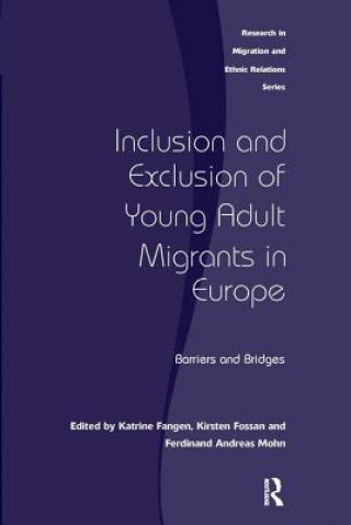 Inclusion and Exclusion of Young Adult Migrants in Europe