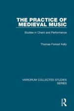 Practice of Medieval Music