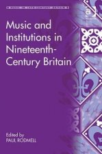 Music and Institutions in Nineteenth-Century Britain