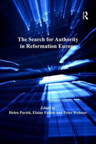 Search for Authority in Reformation Europe