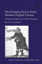 Framing Text in Early Modern English Drama