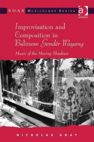 Improvisation and Composition in Balinese Gender Wayang