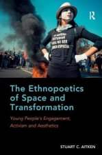 Ethnopoetics of Space and Transformation