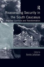 Reassessing Security in the South Caucasus