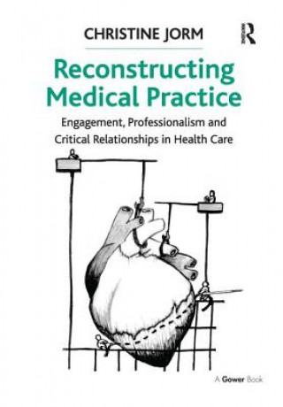 Reconstructing Medical Practice
