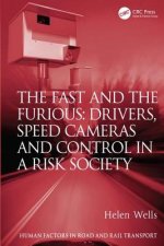 Fast and The Furious: Drivers, Speed Cameras and Control in a Risk Society