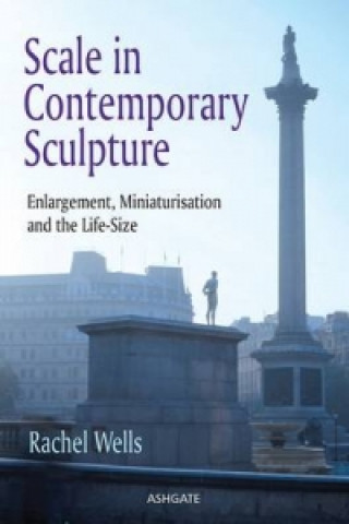 Scale in Contemporary Sculpture