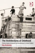 Architectures of Childhood