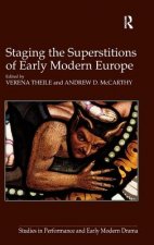 Staging the Superstitions of Early Modern Europe