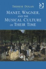 Manet, Wagner, and the Musical Culture of Their Time