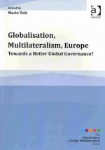 Globalisation, Multilateralism, Europe