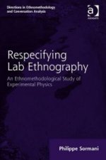 Respecifying Lab Ethnography