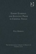 Expert Evidence and Scientific Proof in Criminal Trials