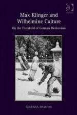 Max Klinger and Wilhelmine Culture