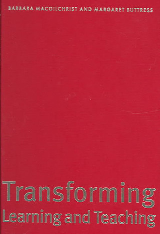 Transforming Learning and Teaching
