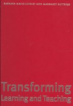 Transforming Learning and Teaching