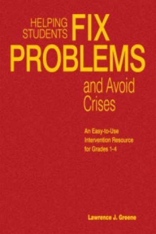 Helping Students Fix Problems and Avoid Crises