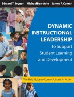 Dynamic Instructional Leadership to Support Student Learning and Development