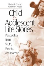 Child and Adolescent Life Stories