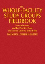 Whole-Faculty Study Groups Fieldbook