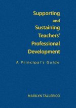 Supporting and Sustaining Teachers' Professional Development