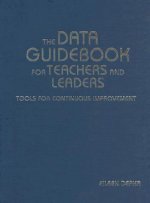 Data Guidebook for Teachers and Leaders