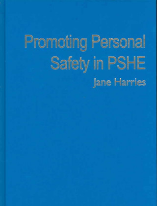 Promoting Personal Safety in PSHE