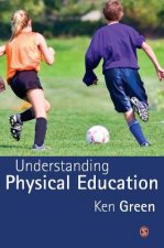 Understanding Physical Education