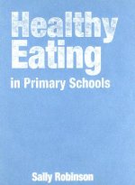 Healthy Eating in Primary Schools