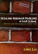 Resolving Behaviour Problems in your School