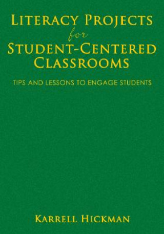 Literacy Projects for Student-Centered Classrooms