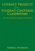 Literacy Projects for Student-Centered Classrooms