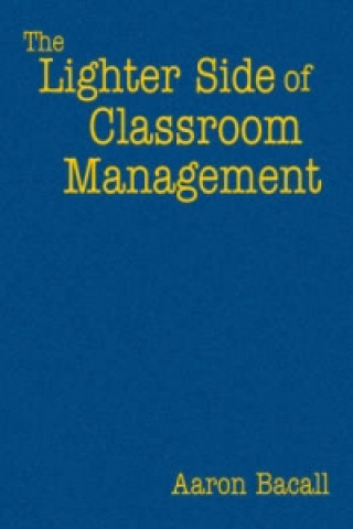 Lighter Side of Classroom Management