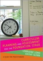 Curriculum Planning and Assessment for the Foundation Stage