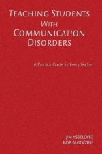 Teaching Students With Communication Disorders
