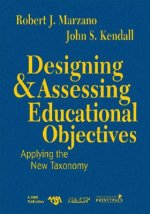 Designing and Assessing Educational Objectives