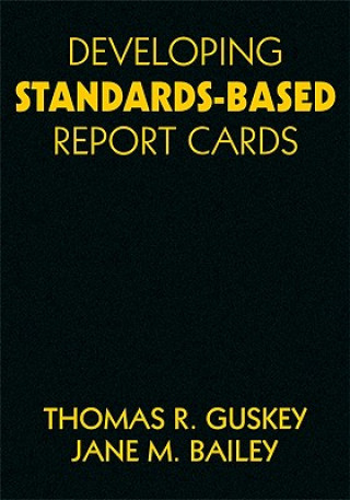 Developing Standards-Based Report Cards