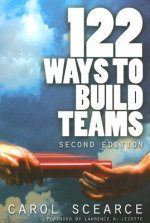 122 Ways to Build Teams